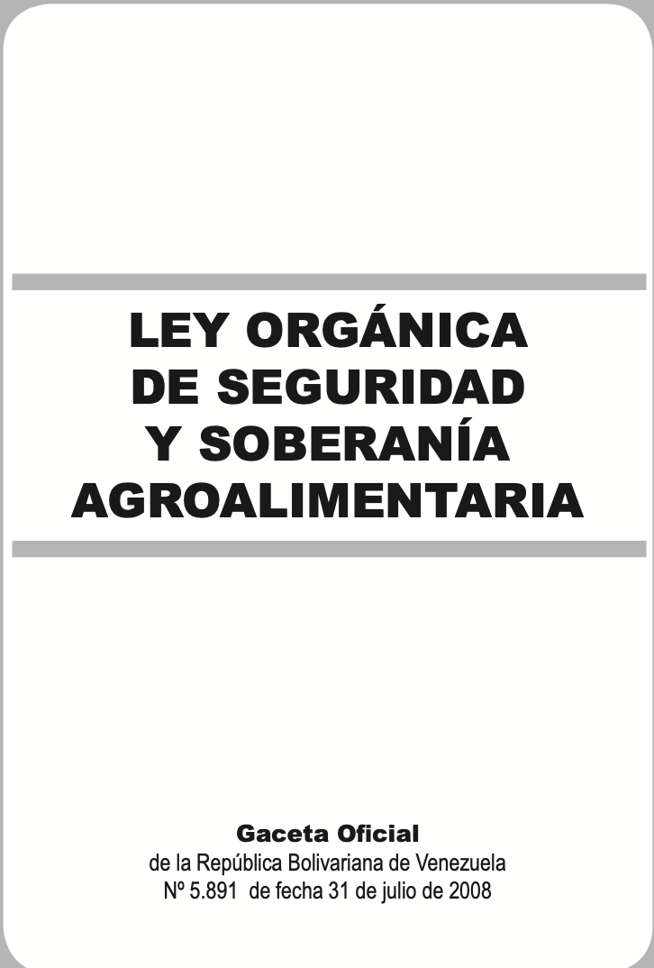 LEY ORGÁNICA DE SEGURIDAD Y SOBERANÍA AGROALIMENTARIA